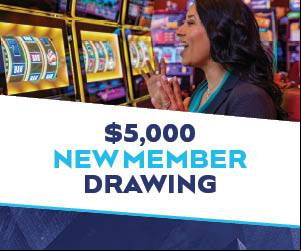 $5,000 New Member Drawing